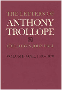 The Letters of Anthony Trollope 