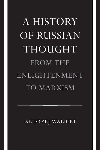 A History of Russian Thought from the Enlightenment to Marxism