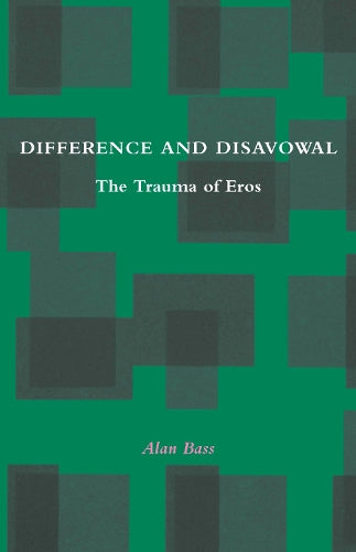 Difference and Disavowal
