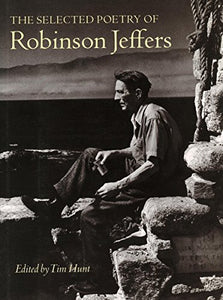 The Selected Poetry of Robinson Jeffers 