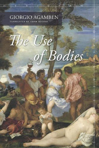The Use of Bodies 