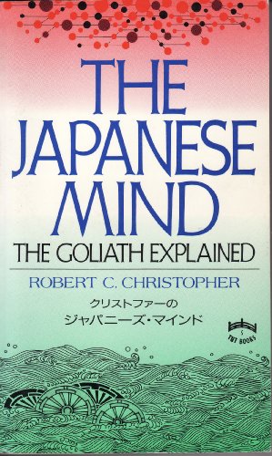 The Japanese mind: The Goliath explained