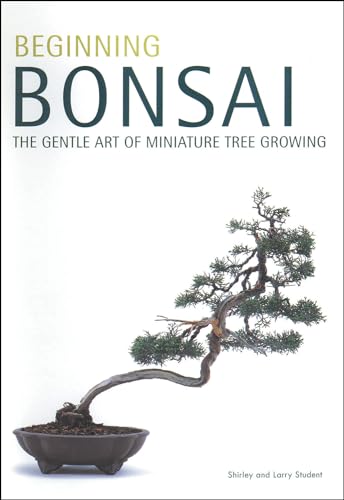 Beginning Bonsai