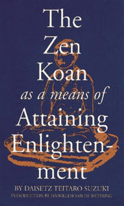 Zen Koan as a Means of Attaining Englightenment 