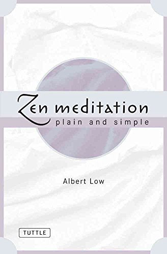 Zen Meditation Plain and Simple