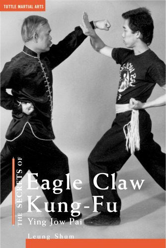 Secrets of Eagle Claw Kung Fu