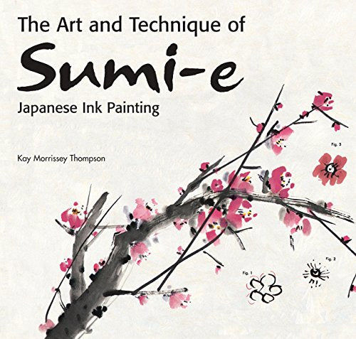 The Art and Technique of Sumi-e Japanese Ink Painting