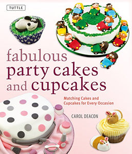 Fabulous Party Cakes and Cupcakes 