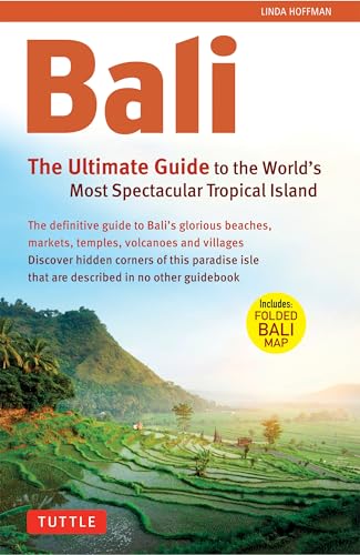 Bali: The Ultimate Guide