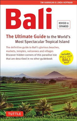Bali: The Ultimate Guide