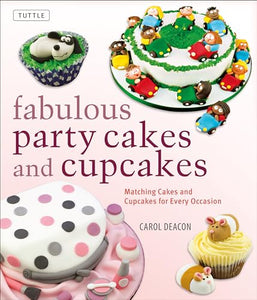 Fabulous Party Cakes and Cupcakes 