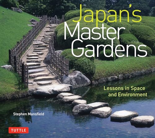 Japan's Master Gardens