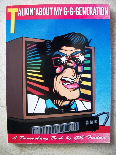 Talkin' about My G-G-Generation