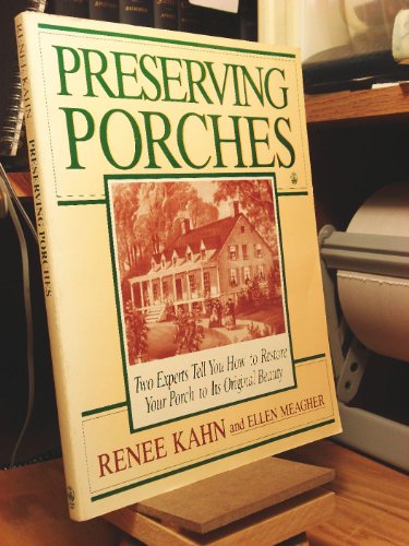 Preserving Porches
