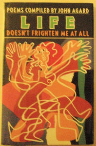 Life Doesn't Frighten Me at All 