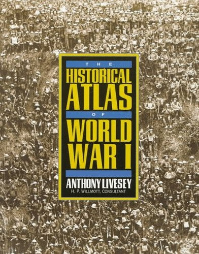 The Historical Atlas of World War I