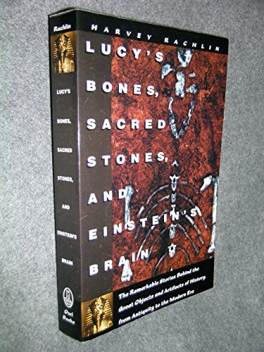 Lucy's Bones, Sacred Stones...