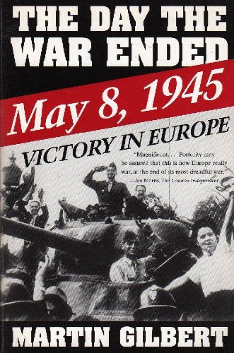 The Day War Ended May 8th 1945