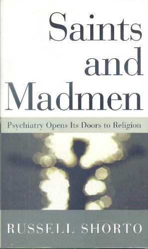 Saints and Madmen