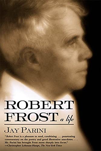 Robert Frost: a Life