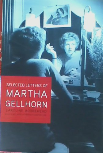 Selected Letters of Martha Gellhorn