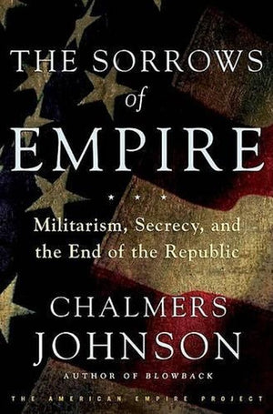 The Sorrows of Empire