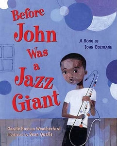 Before John Was a Jazz Giant 