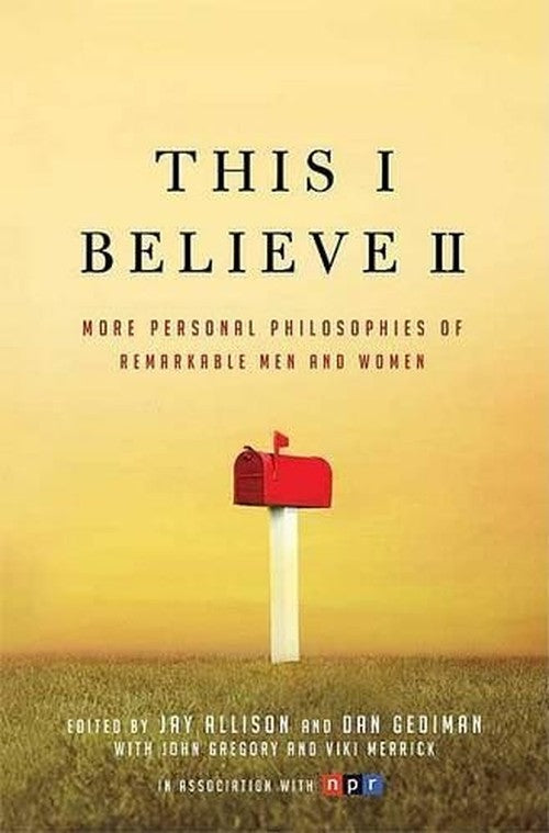 This I Believe II