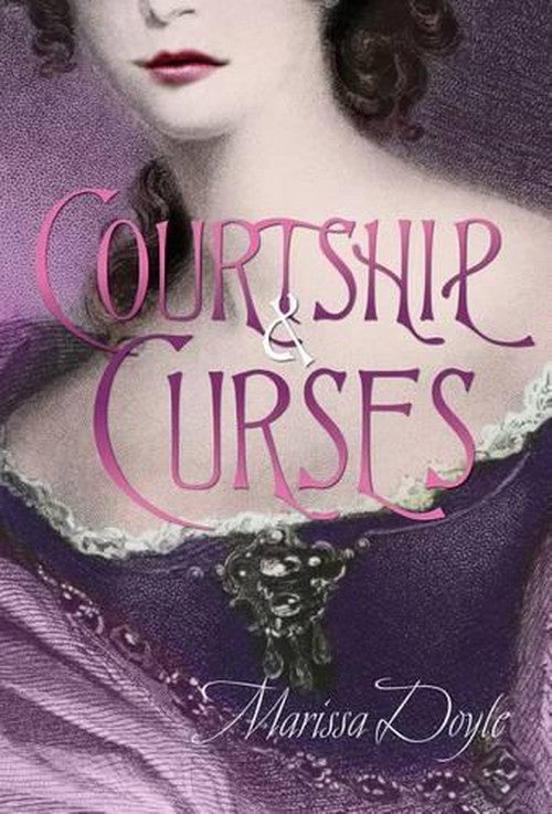 Courtship & Curses