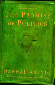 The Promise of Politics 
