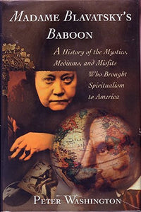 Madame Blavatsky's Baboon 