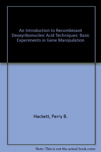 An Introduction to Recombinant DNA Techniques