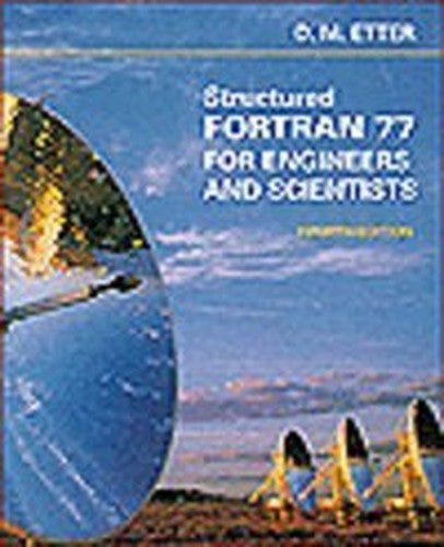 Structured Fortran 77 for Engineers and Scientists