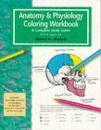 The Anatomy and Physiology Coloring Workbook