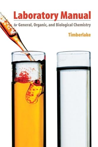 Laboratory Manual for General, Organic, and Biological Chemistry