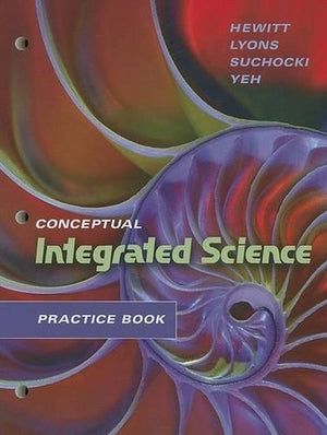 Practice Book for Conceptual Integrated Science