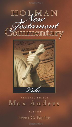 Holman New Testament Commentary - Luke