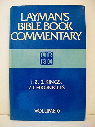 Laymans BBC #06 1&2 Kings/2 Chronicles