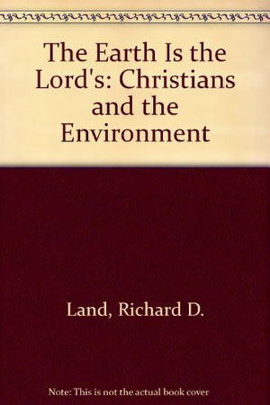 Earth is the Lord's