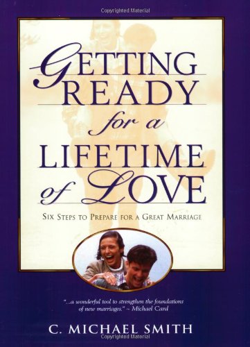 Getting Ready for a Lifetime of Love