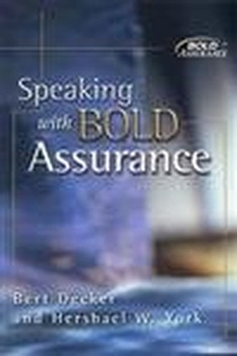 Speaking with Bold Assurance