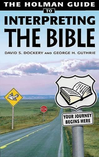 Holman Guide to Interpreting the Bible