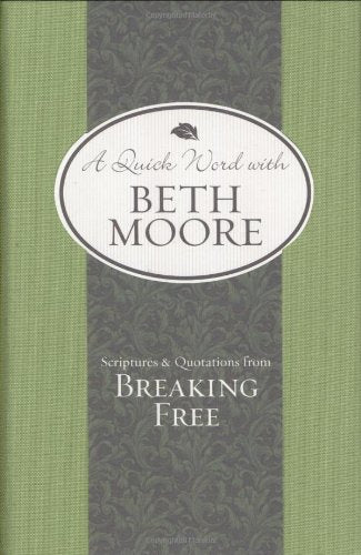 Scriptures And Quotations From Breaking Free