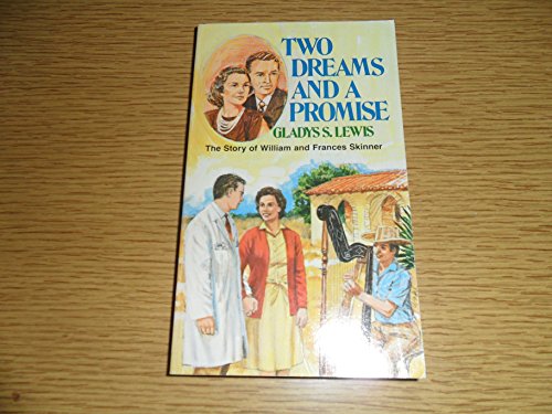 Two Dreams and a Promise