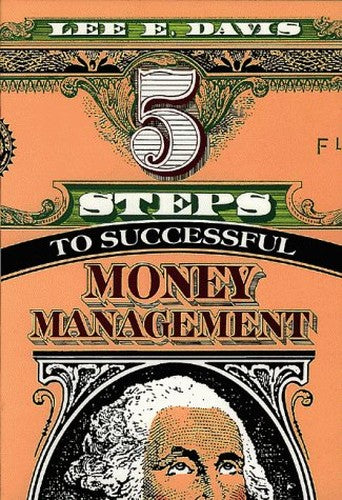 5 Steps to Successful Money Management
