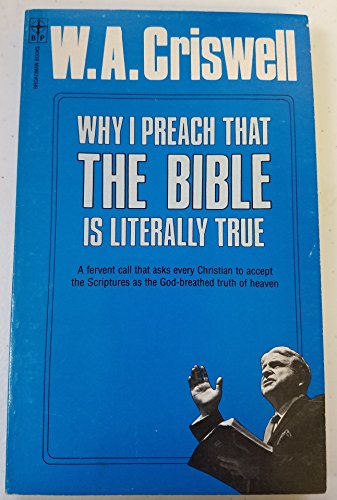 Why I Preach That the Bible Is Literally True
