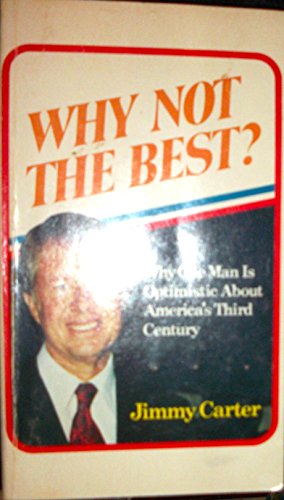 Why Not the Best?
