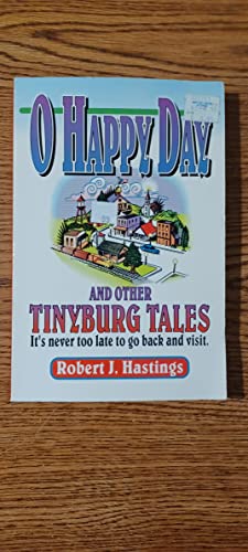 O Happy Day and Other Tinyburg Tales