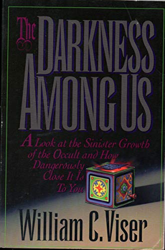 The Darkness among Us