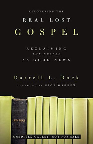 Recovering The Real Lost Gospel